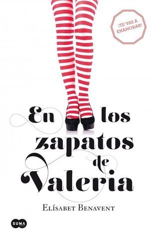 En los zapatos de Valeria (Valeria, #1) by Elísabet Benavent ...