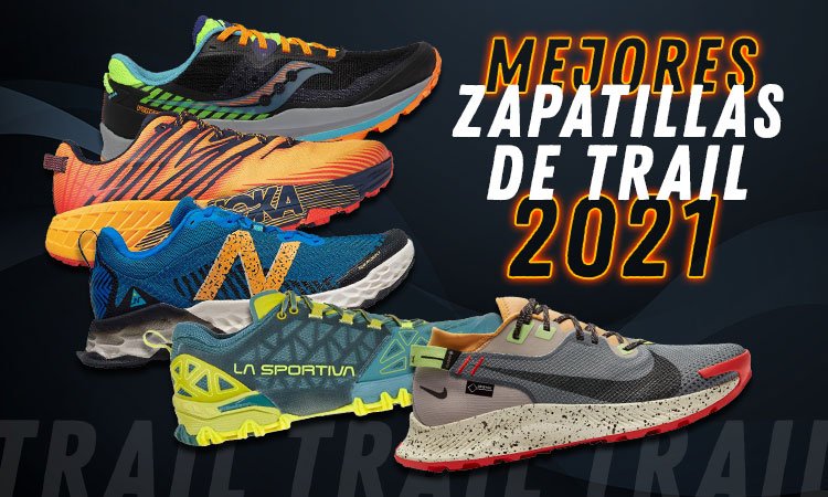 Las 11 Mejores Zapatillas Trail 2021. Descubre el Top 11 de Trail ...